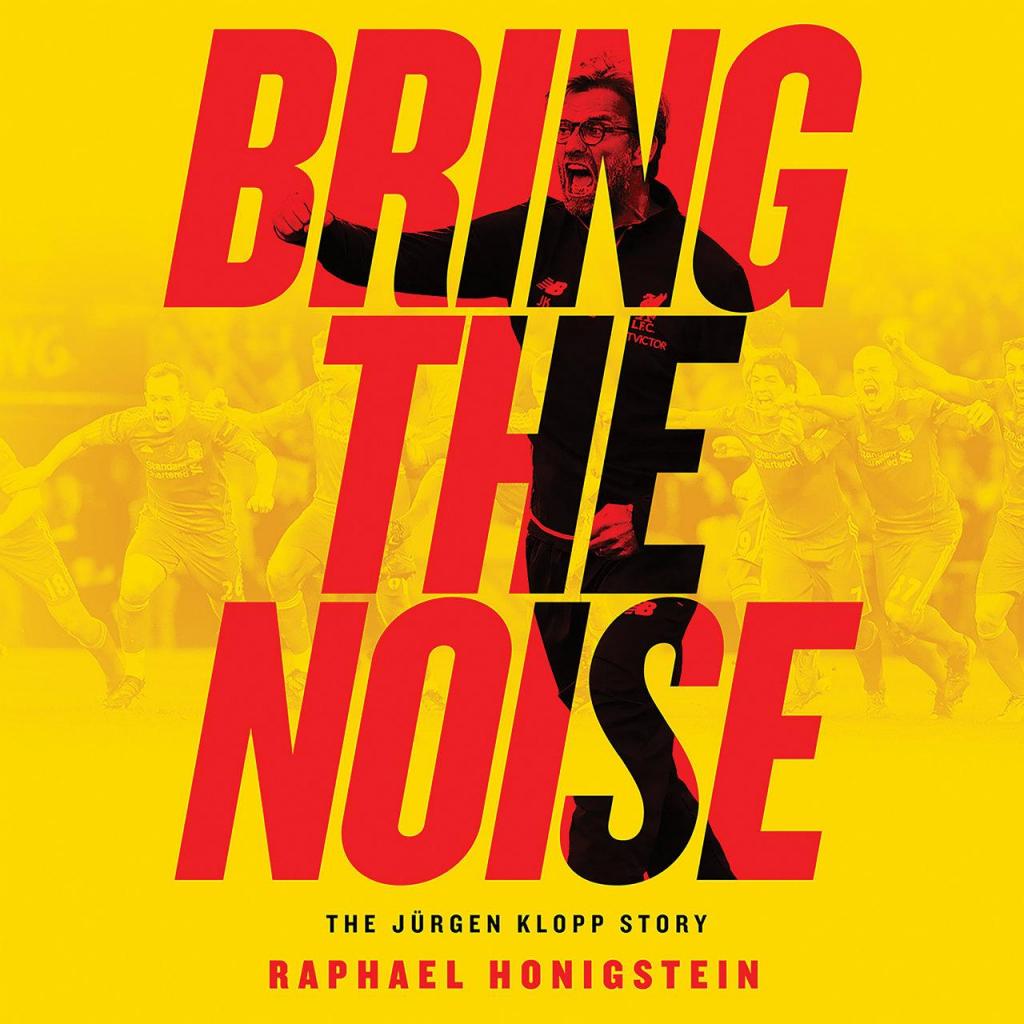 Jurgen Klopp - Bring the Noise