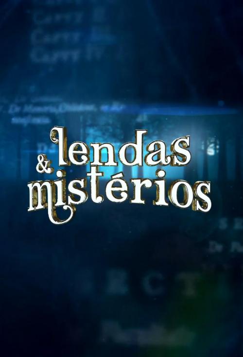 thumbnail Lendas & mistérios