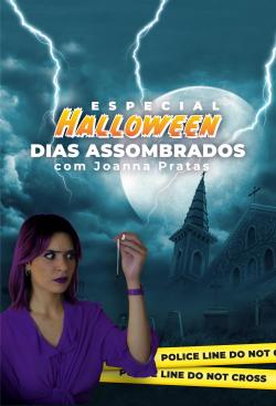 capa Especial Halloween - Dias Assombrados com Joana Pratas