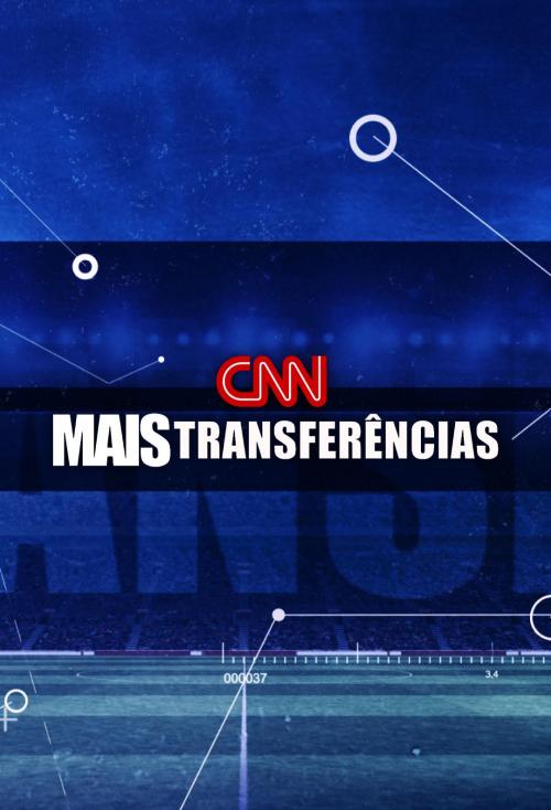 thumbnail CNN Mais Transferências