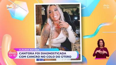 Cláudia Nayara reage a críticas sobre diagnóstico de cancro no colo do útero - TVI