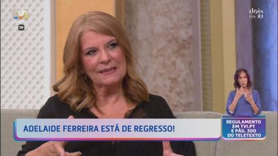 Adelaide Ferreira confessa «Viver a vida sem sonho, não é viver» - TVI